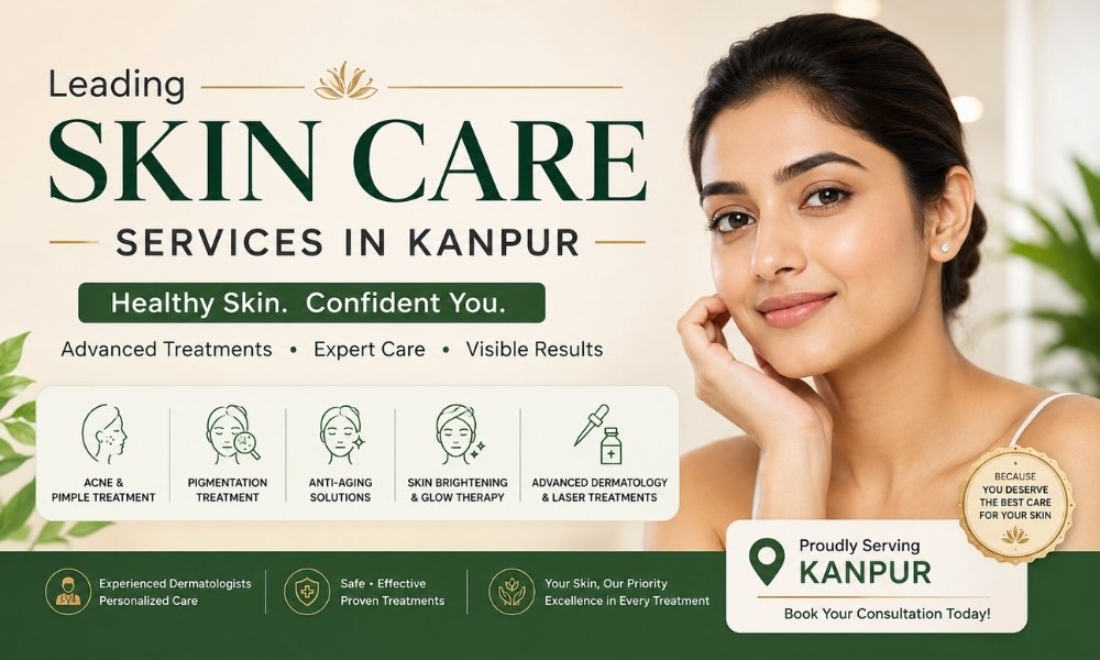 Leading Skin Care Services in Kanpur